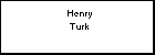 Henry Turk