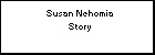 Susan Nehomia Story
