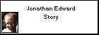 Jonathan Edward Story